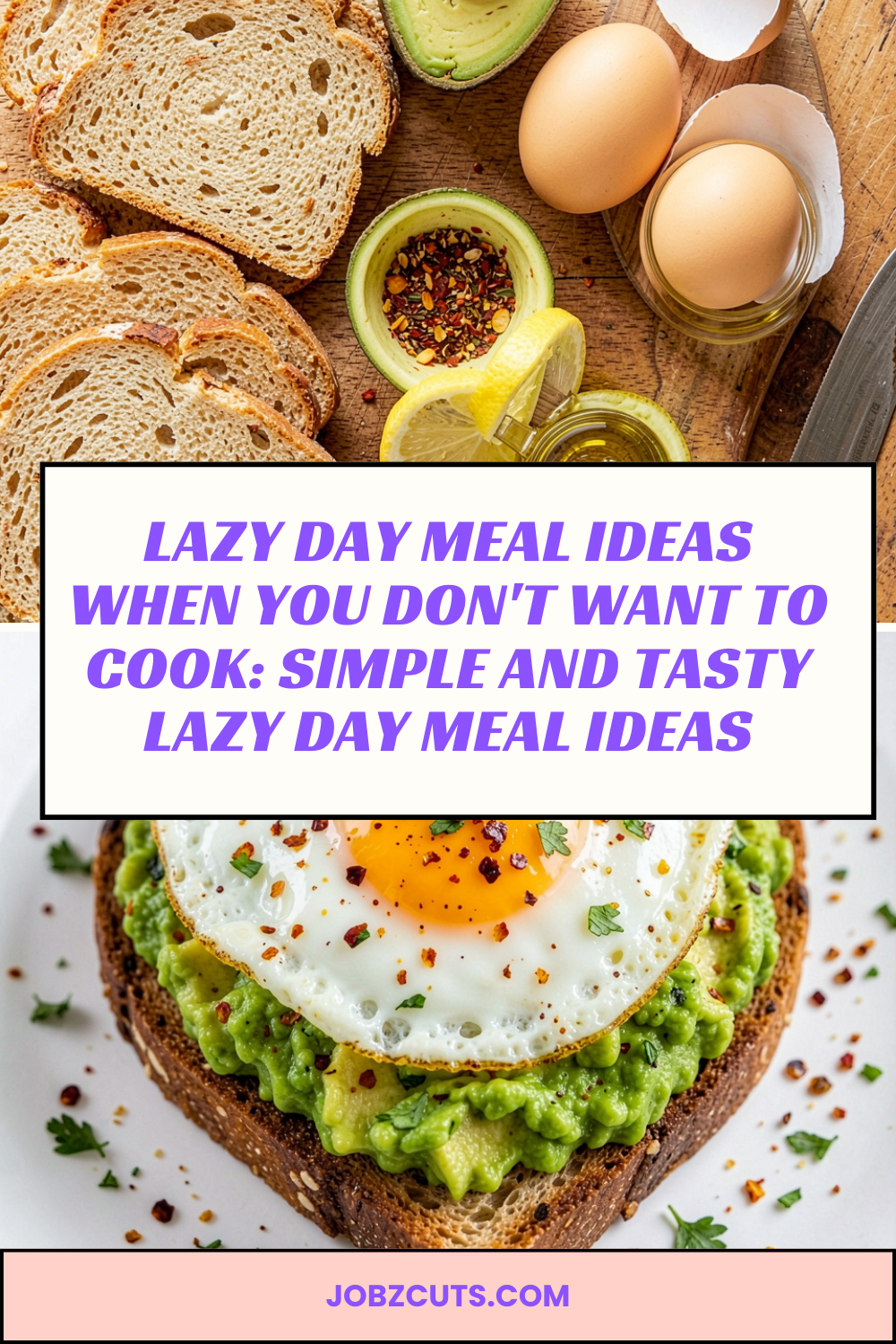 Lazy day meal ideas